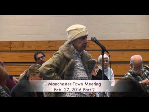 Manchester Town Meeting - Part Two 02.27.16