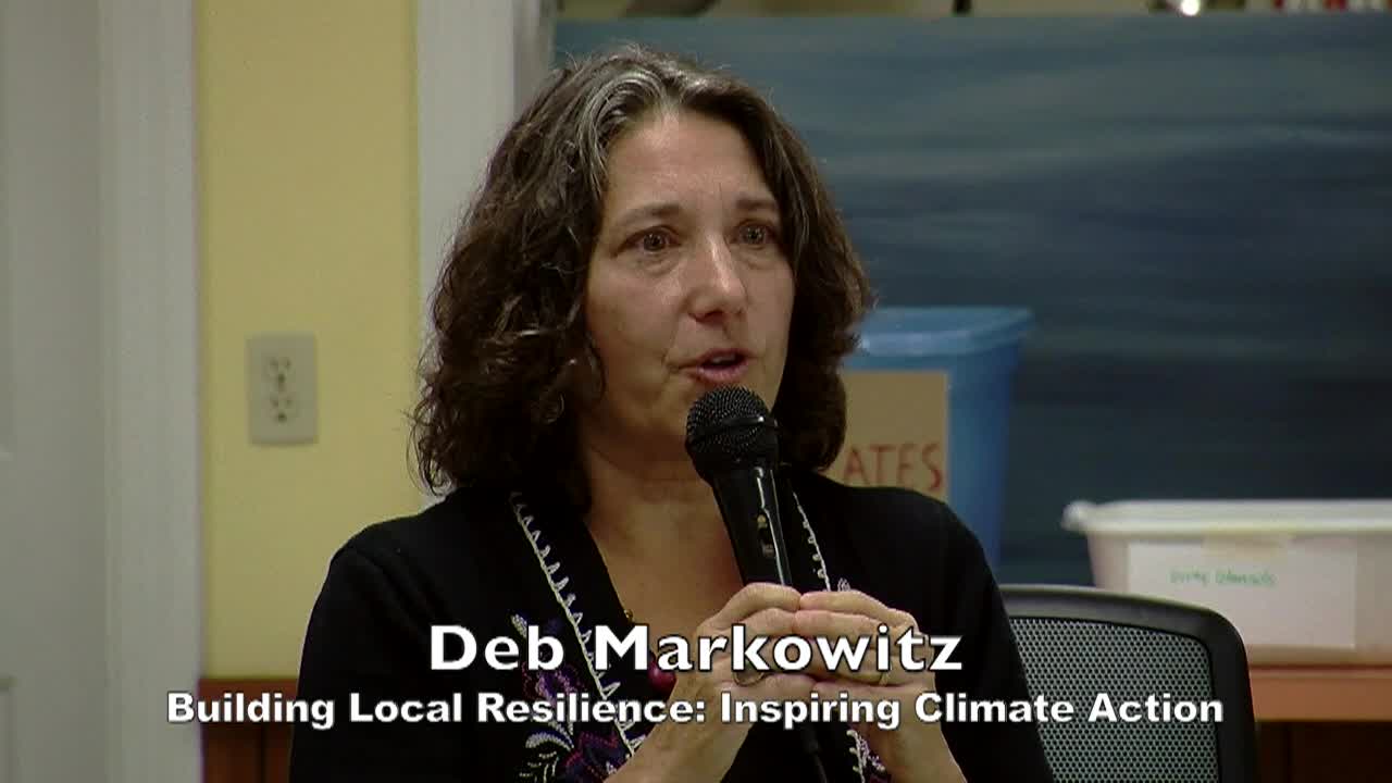 Keynote: Deb Markowitz - Building Local Resilience: Inspiring Climate ...