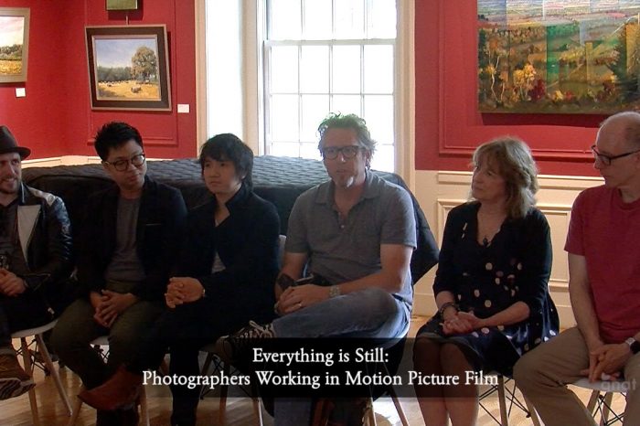 Everything Is Still: Photographers Working in Motion Picture Film