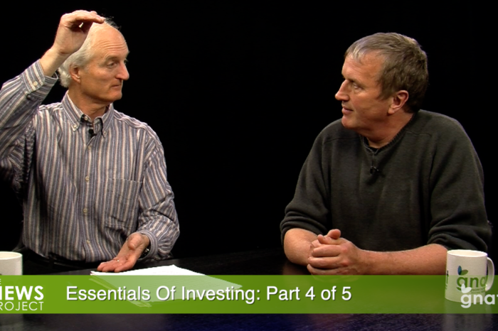 The News Project - Essentials Of Investing: Part 4 of 5