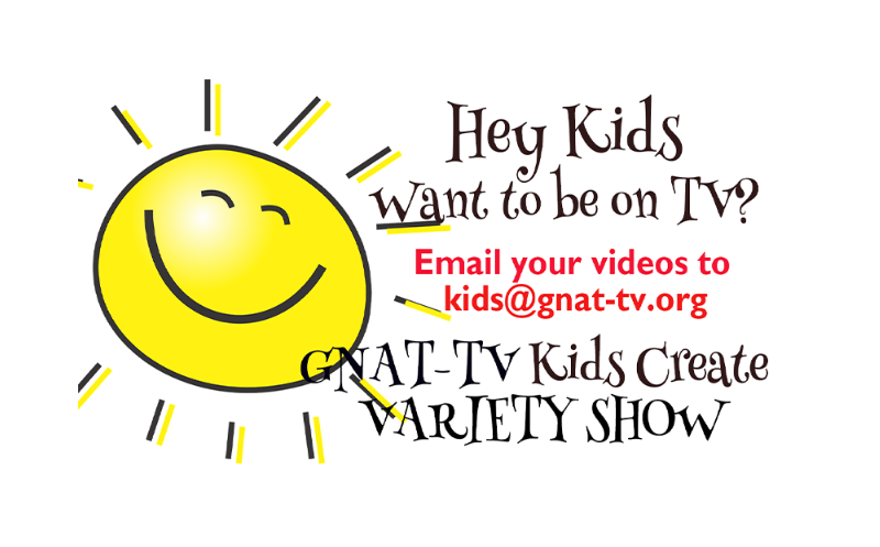 Attention Kids - Send us Your Videos!