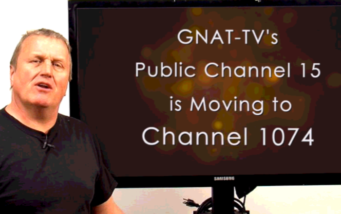 GNAT-TV's Channel 15 Is Moving to Channel 1074