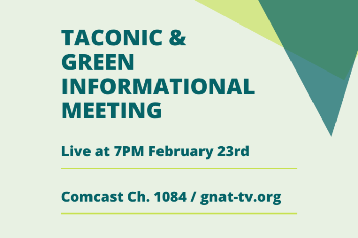 Taconic and Green Informational Meeting Live