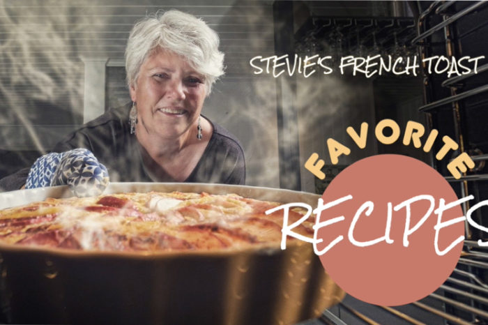 Recipe Favorites - Stevie's French Toast
