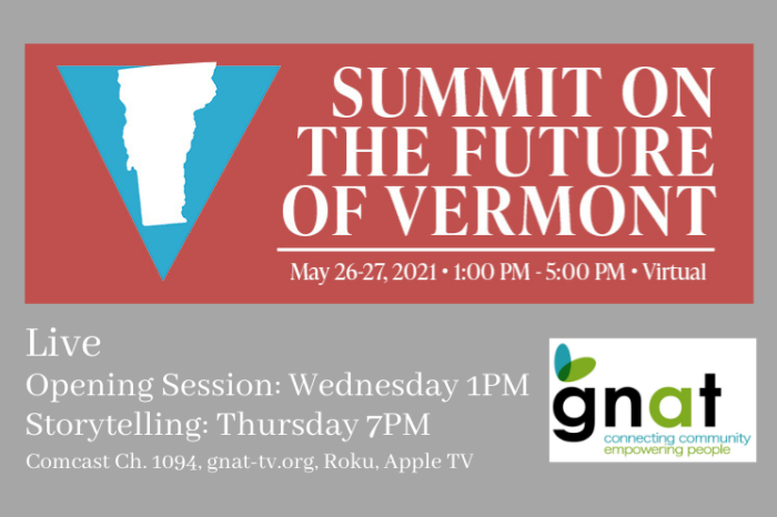 Ideas for the Future of Vermont Summit Live on GNAT-TV