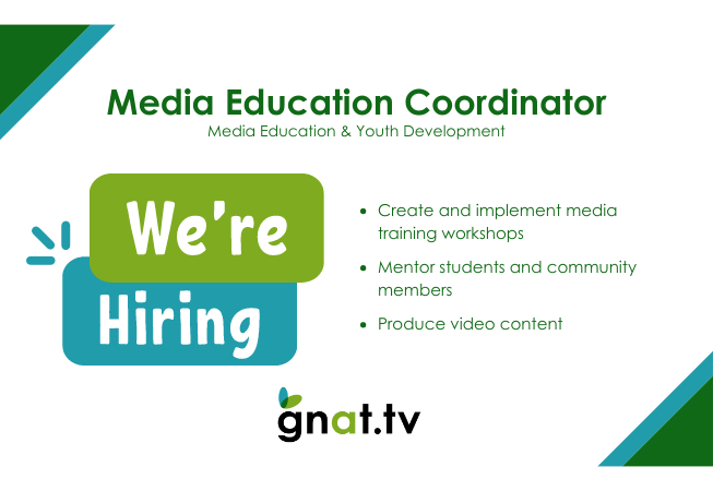 We're Hiring - Media Education Coordinator