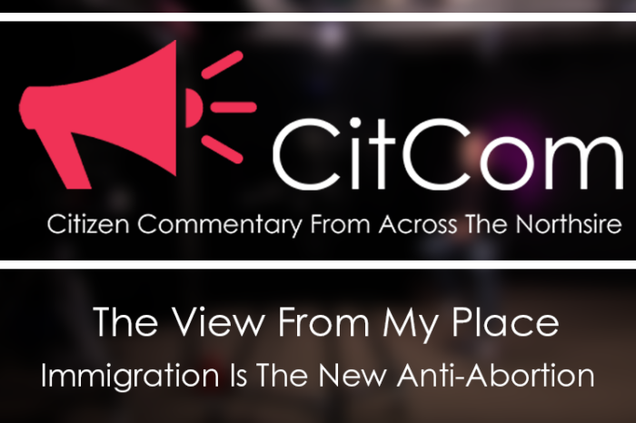 CitCom - The View From My Place: Immigration Is The New Anti-Abortion