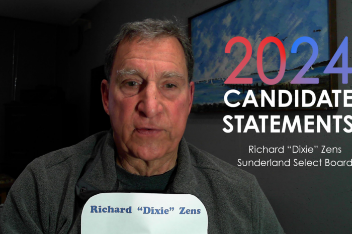 Candidate Statement - Richard "Dixie" Zens, Sunderland Select Board