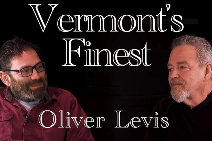 Vermont's Finest - Oliver Levis