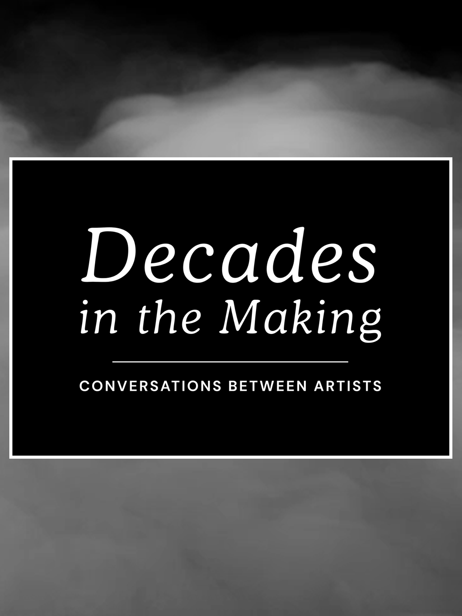 Decades in the Making