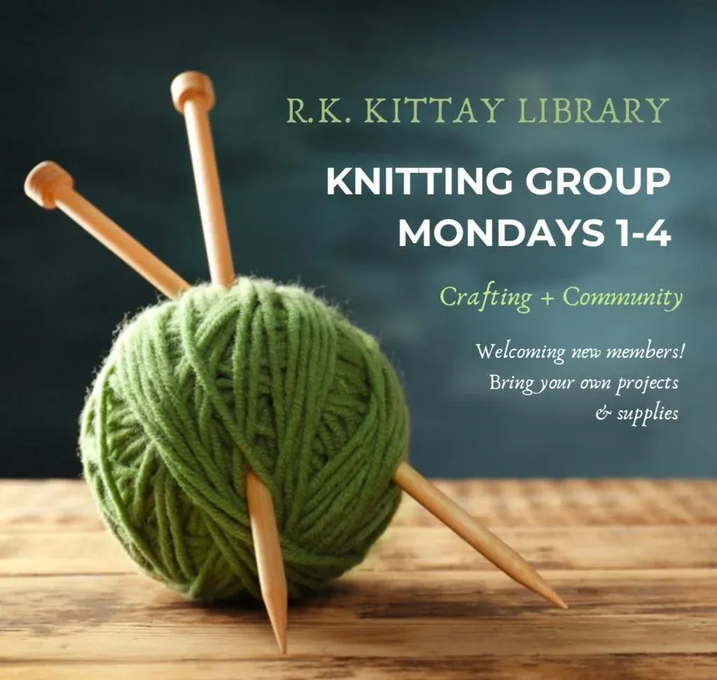 Weekly Knitting Group at R.K. Kittay Library