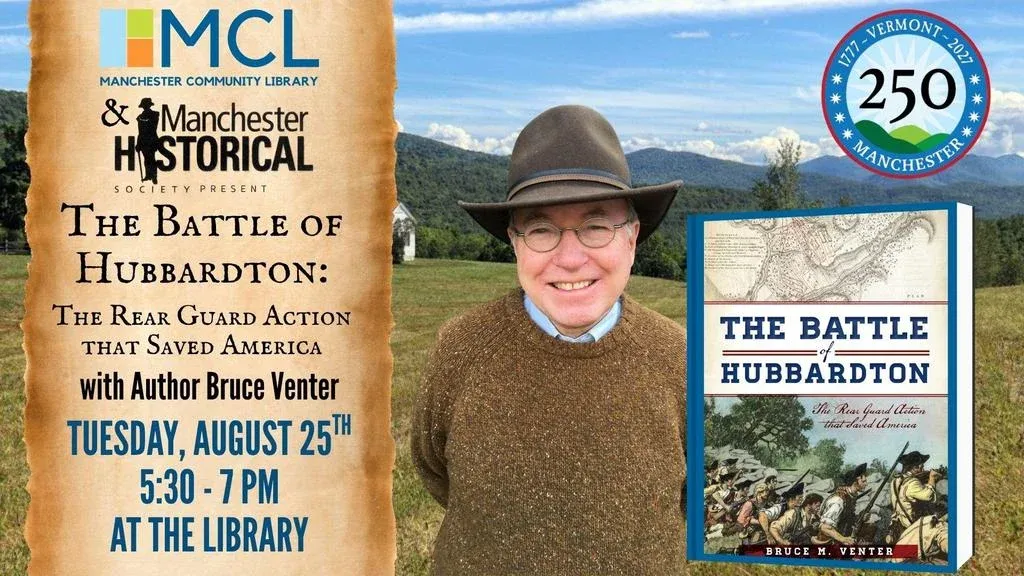 The Battle of Hubbardton: The Rear Guard Action that Saved America with Author Bruce Venter