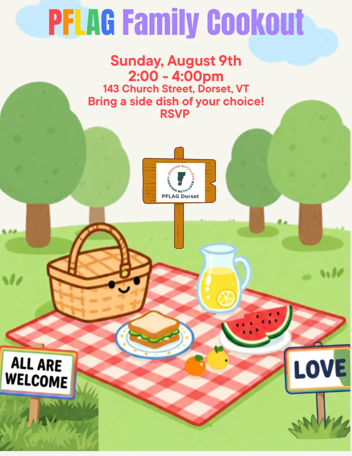 Sunday, August 9, 2:00-4:00pm. Bring a side dish of your choice. RSVP at PFLAG.Dorset@gmail.com