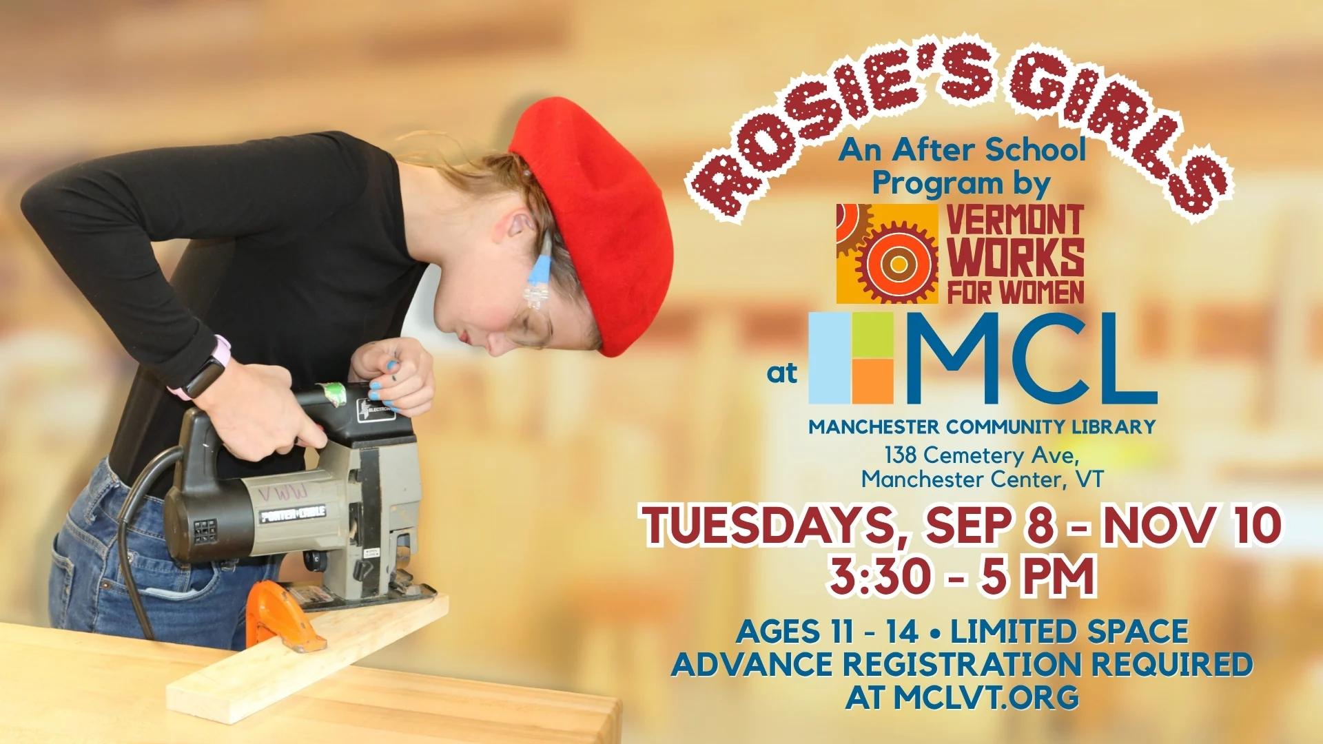 Promotional poster for an after-school program at Manchester Community Library, showing a girl in a red beret and safety glasses leaning over a jigsaw as program logos and schedule text appear beside her.
