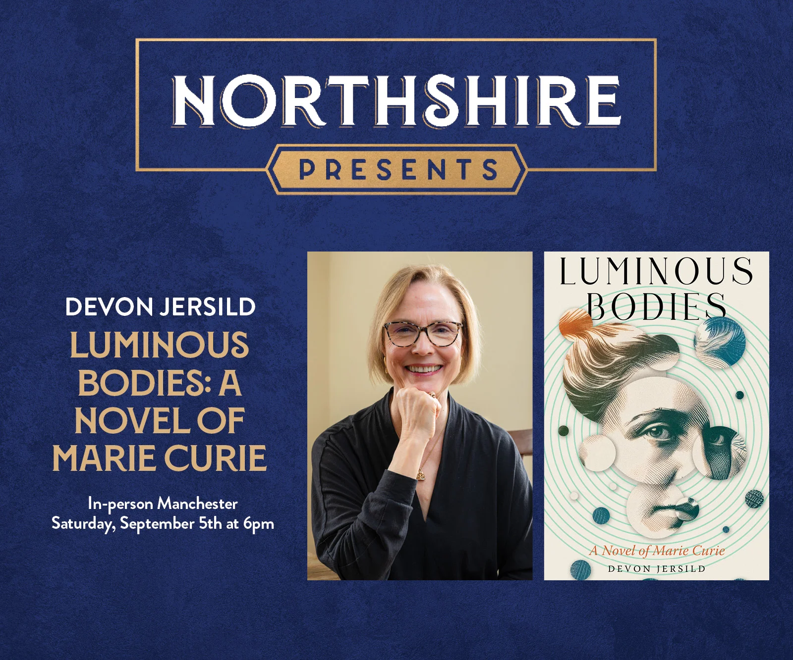 Northshire Manchester: Devon Jersild - Luminous Bodies: A Novel of Marie Curie