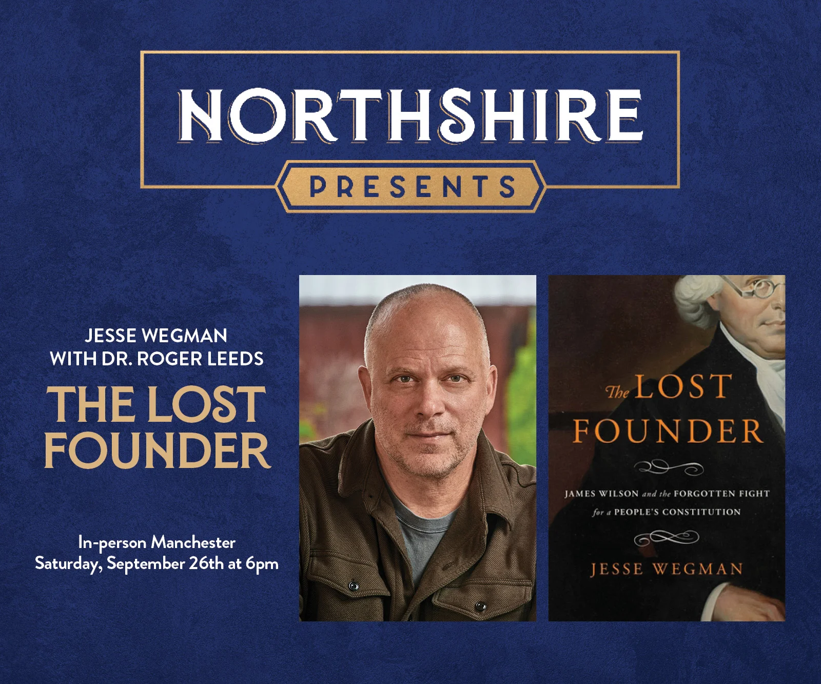 Northshire Manchester: Jesse Wegman - The Lost Founder - with Dr. Roger Leeds