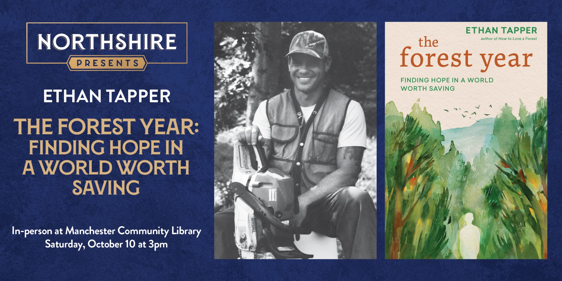 Northshire Manchester: Ethan Tapper - The Forest Year: Finding Hope in a World Worth Saving - at the Manchester Community Library