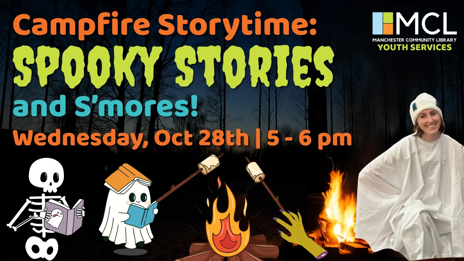 Campfire storytime flyer for spooky stories and s'mores — Wednesday, Oct 28, 5–6 pm — shows cartoon skeleton and ghost reading by a campfire with marshmallows on sticks, a reaching green monster hand, library logo, and a smiling person dressed as a g