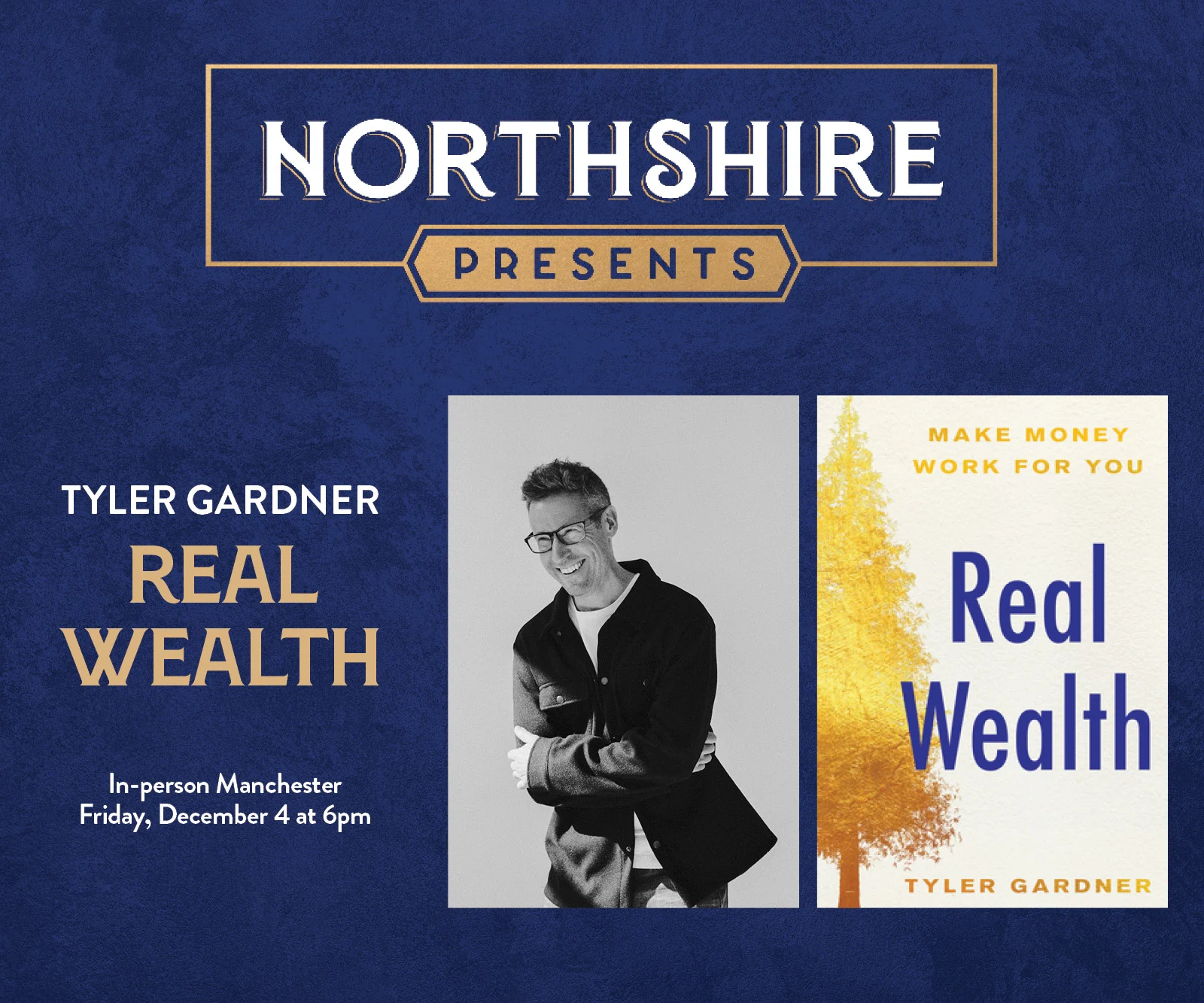 Northshire Manchester: Tyler Gardner - Real Wealth